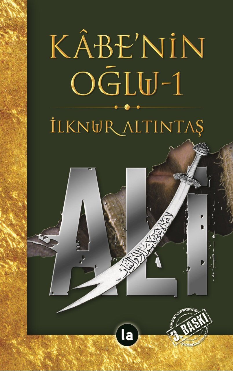 Kabe'nin Oğlu Ali 1 - İlknur Altıntaş kitap kapağı