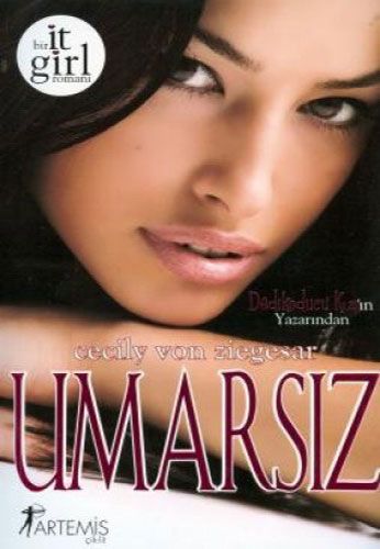 Umarsız - Cecily Von Ziegesar kitap kapağı