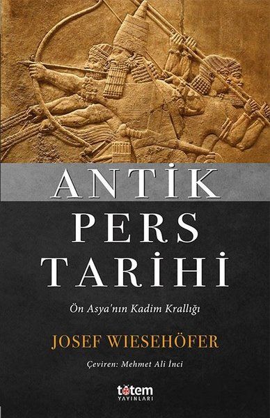 Antik Pers Tarihi - Josef Wiesehöfer kitap kapağı