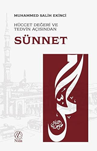 Hüccet Değeri ve Tedvin Açısından Sünnet - Muhammed Salih Ekinci kitap kapağı