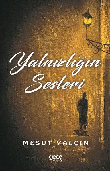 Yalnızlığın Sesleri - Mesut Yalçın kitap kapağı