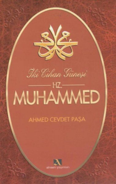 İki Cihan Güneşi Hz. Muhammed - Ahmed Cevdet Paşa kitap kapağı