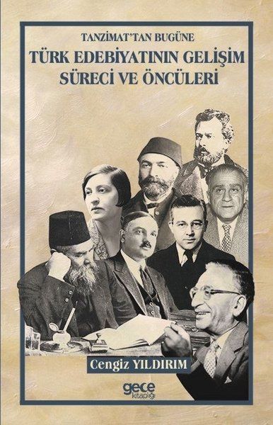 Tanzimat'tan Bugüne Türk Edebiyatının Gelişim Süreci ve Öncüleri - Cengiz Yıldırım kitap kapağı
