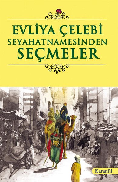 Evliya Çelebi Seyahatnamesinden Seçmeler - Yılmaz Yaşar kitap kapağı