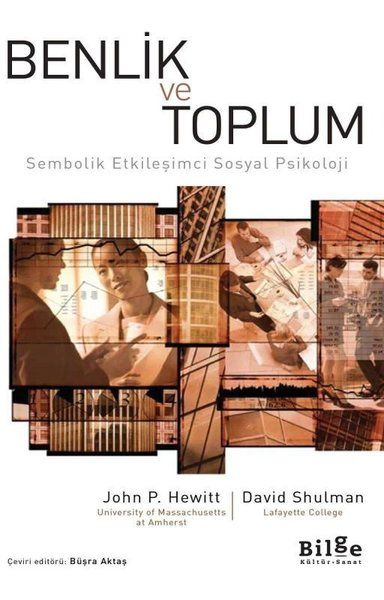 Benlik ve Toplum - David Shulman, John P. Hewitt kitap kapağı