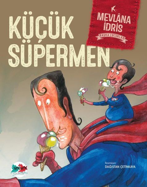 Küçük Süpermen - Mevlana İdris kitap kapağı