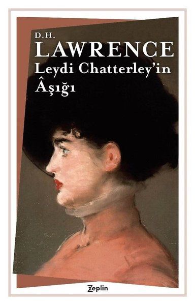 Leydi Chatterley’in Aşığı - David Herbert Richards Lawrence kitap kapağı