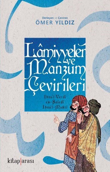 Lamiyyeler ve Manzum Çevirileri - Es Safedi, İbnul Mukri, İbnul Verdi kitap kapağı