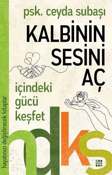Kalbinin Sesini Aç - Ceyda Subaşı kitap kapağı