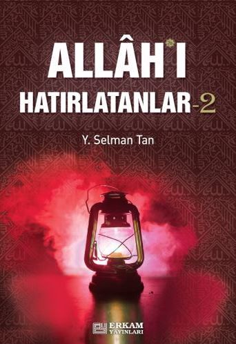Allah'ı Hatırlatanlar-2 - Y. Selman Tan kitap kapağı