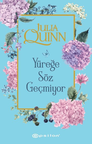 Yüreğe Söz Geçmiyor - Julia Quinn kitap kapağı