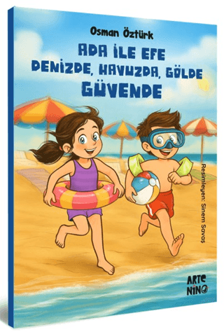 Ada ile Efe Denizde, Havuzda, Gölde Güvende - Osman Öztürk kitap kapağı