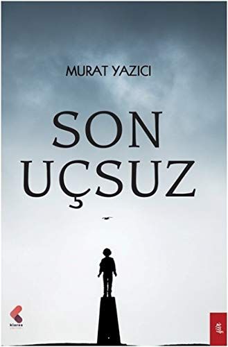 Son Uçsuz - Murat Yazıcı kitap kapağı