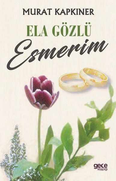 Ela Gözlü Esmerim - Murat Kapkıner kitap kapağı