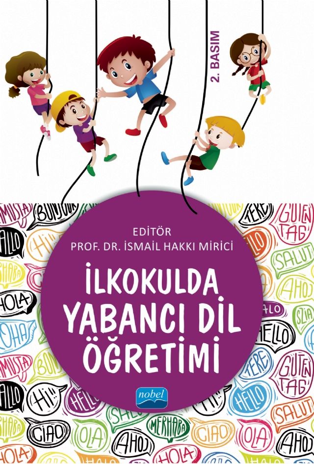 İlkokulda Yabancı Dil Öğretimi - Arif Sarıçoban, Hatice Ergül, Hasan Bedir, İ. Hakkı Mirici, Ahmet Başal, Serkan Çelik…