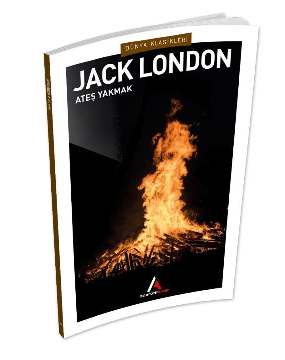 Ateş Yakmak - Jack London kitap kapağı