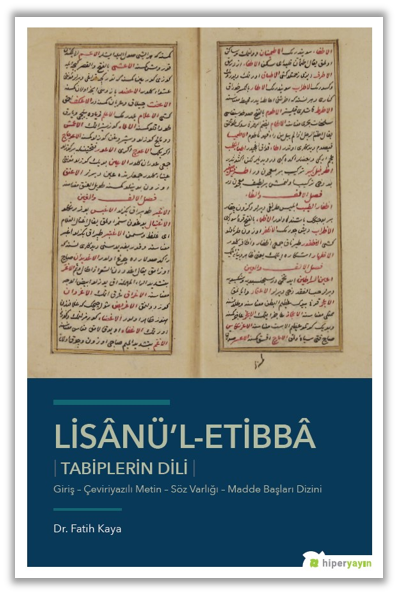 Lisanü’l-Etibba - Tabiplerin Dili - Fatih Kaya kitap kapağı