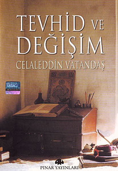 Tevhid ve Değişim - Celaleddin Vatandaş kitap kapağı
