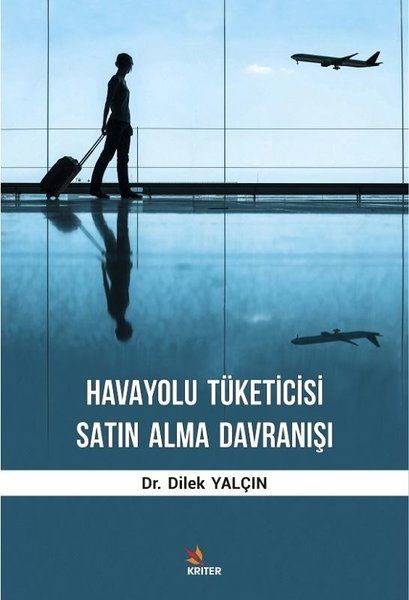 Havayolu Tüketicisi Satın Alma Davranışı - Dilek Yalçın kitap kapağı