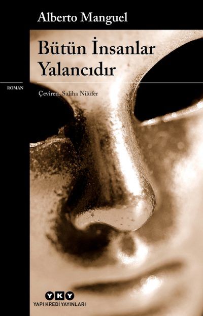 Bütün İnsanlar Yalancıdır - Alberto Manguel kitap kapağı