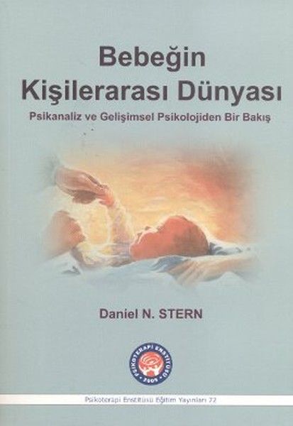 Bebeğin Kişilerarası Dünyası - Daniel N. Stern kitap kapağı