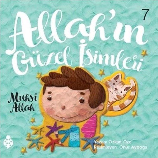 Allah’ın Güzel İsimleri 7 - Muhsi Allah - Özkan Öze kitap kapağı