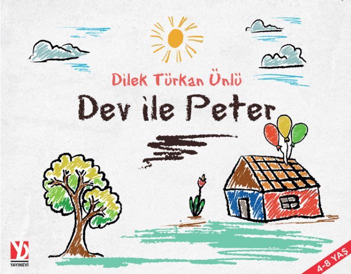 Dev İle Peter - Dilek Türkan Ünlü kitap kapağı