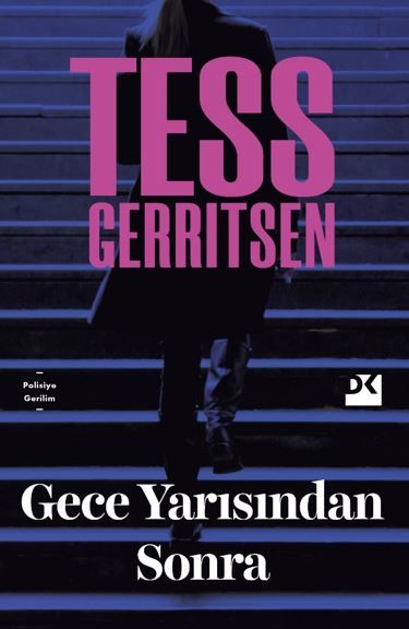 Gece Yarısından Sonra - Tess Gerritsen kitap kapağı