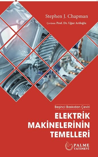 Elektrik Makinelerinin Temelleri - Stephen J. Chapman kitap kapağı