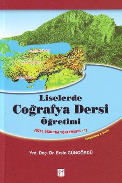 Liselerde Coğrafya Dersi Öğretimi - Ersin Güngördü kitap kapağı