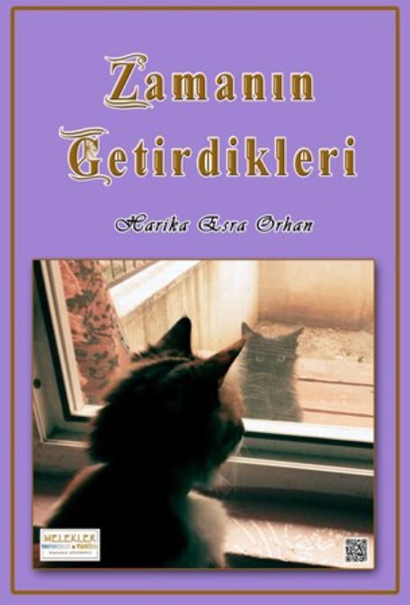 Zamanın Getirdikleri - Harika Esra Orhan kitap kapağı