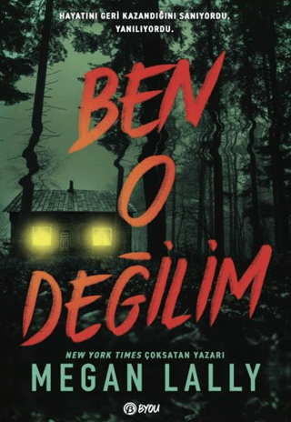 Ben O Değilim - Megan Lally kitap kapağı
