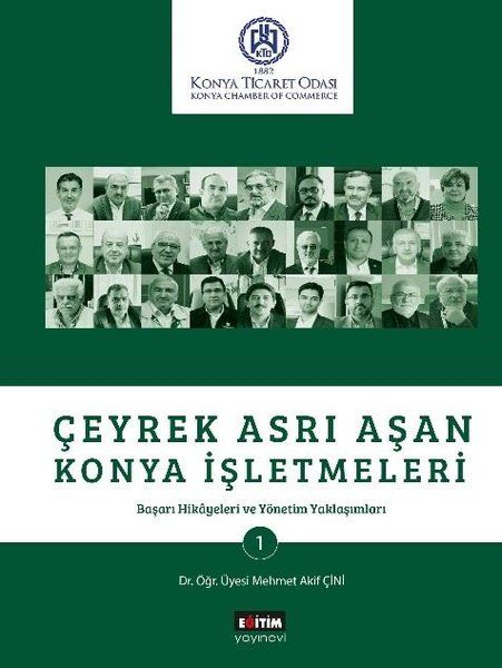 Çeyrek Asrı Aşan Konya İşletmeleri - Mehmet Akif Çini kitap kapağı