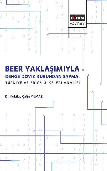 Beer Yaklaşımıyla Denge Döviz Kurundan Sapma - Kubilay Çağrı Yılmaz kitap kapağı