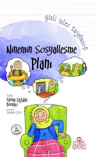 Gizli İşler Tayfası 5 - Ninemin Sosyalleşme Planı - Fatma Çağdaş Börekçi kitap kapağı