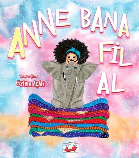 Anne Bana Fil Al - Özlem Açar kitap kapağı