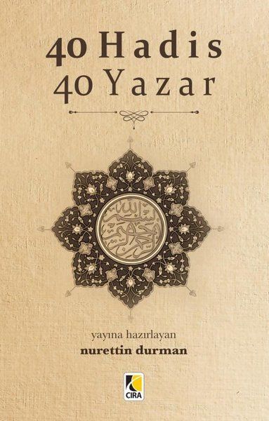 40 Hadis 40 Yazar - Nurettin Durman kitap kapağı