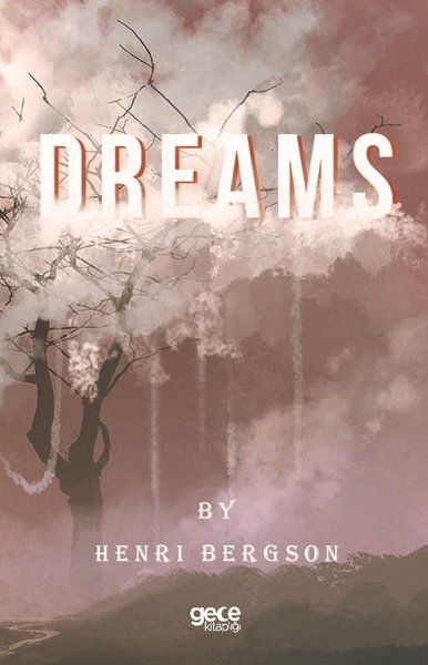 Dreams - Henri Bergson kitap kapağı