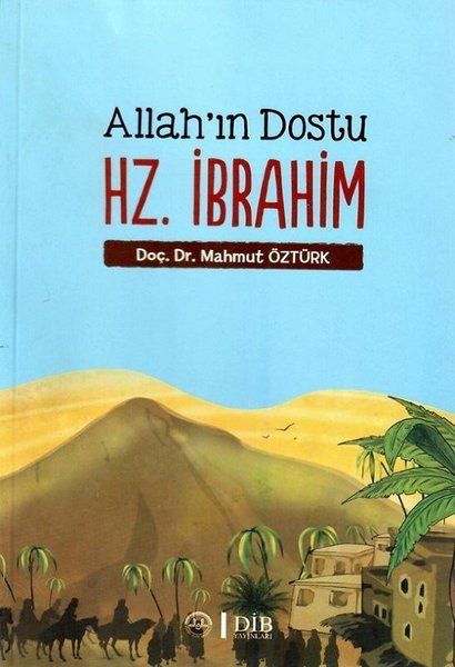 Allah'ın Dostu Hz. İbrahim - Mahmut Öztürk kitap kapağı