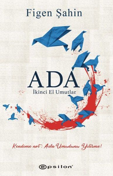 Ada: İkinci El Umutlar - Figen Şahin kitap kapağı