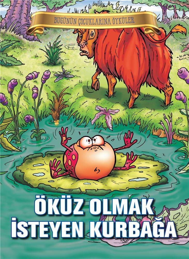 Öküz Olmak İsteyen Kurbağa - Jean de la Fontaine kitap kapağı