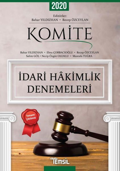 2020 Komite İdari Hakimlik Denemeleri Tamamı Çözümlü 5 Deneme - Necip Özgür Oluklu, Recep Özceylan, Ebru Çorbacıoğlu, Bahar…