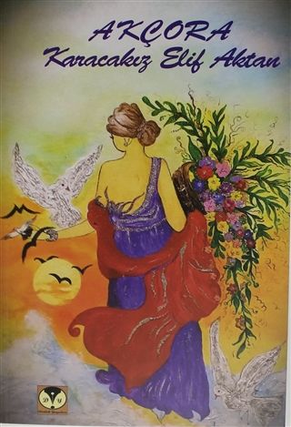 Akçora - Karacakız Elif Aktan kitap kapağı