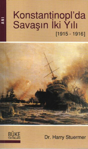 Konstantinopl'da Savaşın İki Yılı - Harry Stuermer kitap kapağı