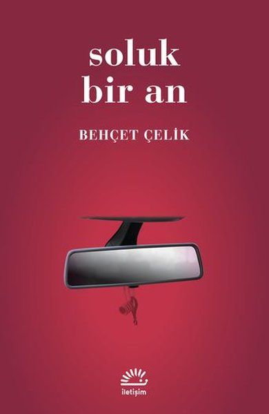 Soluk Bir An - Behçet Çelik kitap kapağı
