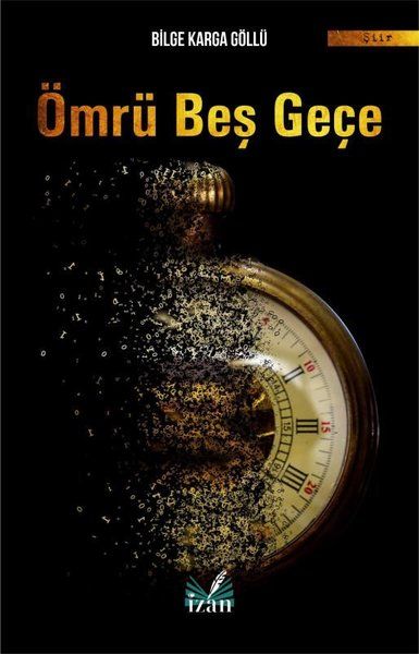 Ömrü Beş Geçe - Bilge Karga Göllü kitap kapağı