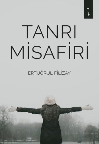 Tanrı Misafiri - Ertuğrul Filizay kitap kapağı