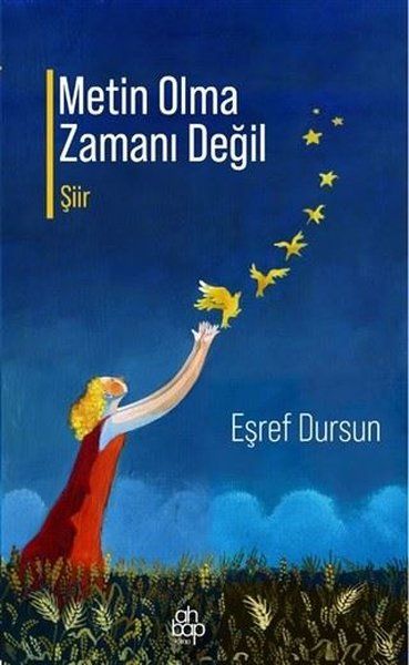 Metin Olma Zamanı Değil - Eşref Dursun kitap kapağı