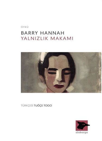 Yalnızlık Makamı - Barry Hannah kitap kapağı