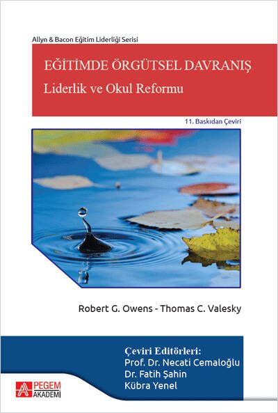 Eğitimde Örgütsel Davranış: Liderlik ve Okul Reformu - Necati Cemaloğlu, Fatih Şahin, Kübra Yenel, Robert G. Owens, Thomas…